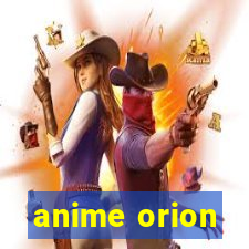 anime orion